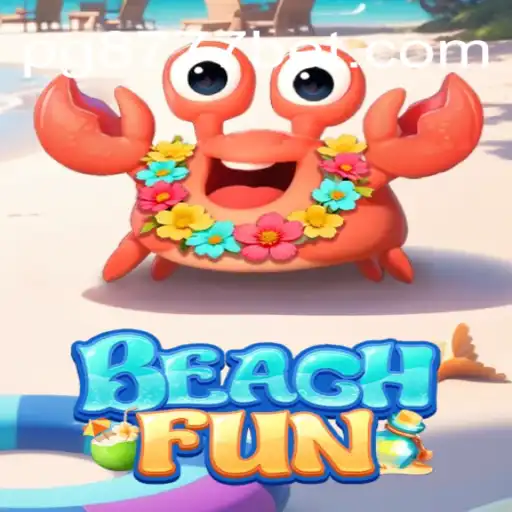 Descubra a Diversão de BeachFun: O Jogo que está Conquistando Todos com 8777bet